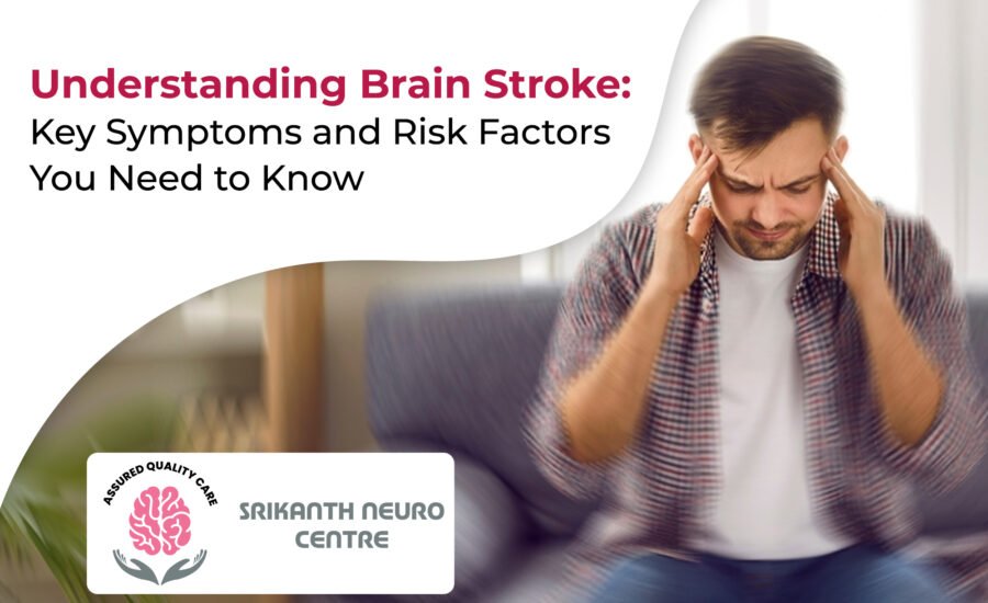 Understanding Brain Stroke: Key Symptoms and Risk Factors You Need to Know